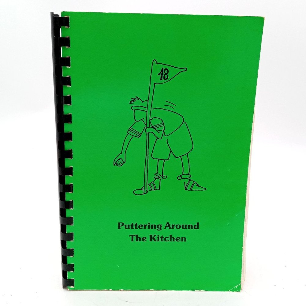 Puttering Around The Kitchen Cookbook Golf Green Vintage 1992 Reflection Ridge L